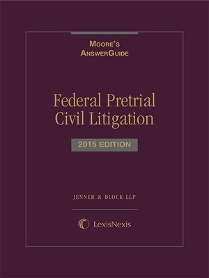 cover image of Moore's AnswerGuide: Federal Pretrial Civil Litigation